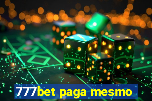 777bet paga mesmo